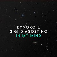 Dynoro & Gigi D'Agostino – In My Mind