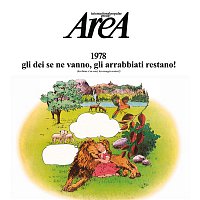 Area – 1978 (Gli dei se ne vanno, gli arrabbiati restano!) [Remastered Version]