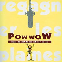 Pow Wow – Regagner Les Plaines