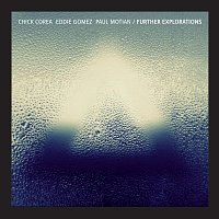 Chick Corea, Eddie Gomez, Paul Motian – Further Explorations