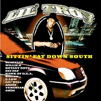 Lil' Troy – Sittin' Fat Down South