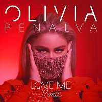 Olivia Penalva – Love Me [Remix]