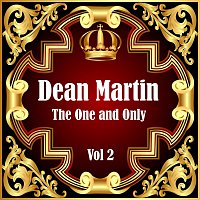 Dean Martin – Dean Martin: The One and Only Vol 2