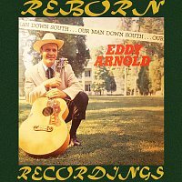 Eddy Arnold – Our Man Down South (HD Remastered)
