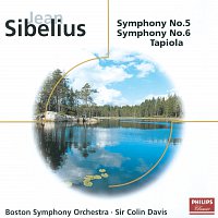 Boston Symphony Orchestra, Sir Colin Davis – Sibelius: Symphonies Nos.5 & 6/Tapiola