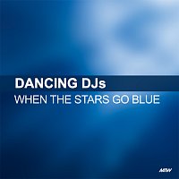 Dancing DJs, Caroline Griffin – When The Stars Go Blue