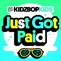 KIDZ BOP Kids – Just Got Paid