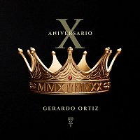 Gerardo Ortiz – Décimo Aniversario