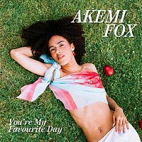Akemi Fox – You're My Favourite Day