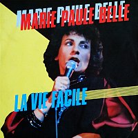 Marie-Paule Belle – La vie facile