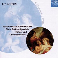 Les Adieux – W. A. Mozart: Flute Quartets - Oboe Quartet