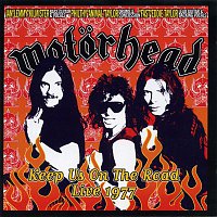 Motorhead – Keep Us on the Road - Live 1977