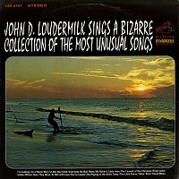 John D. Loudermilk – Sings A Bizarre Collection of Most Unusual Songs