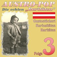 Různí interpreti – Austropop - Die echten Raritaten 3