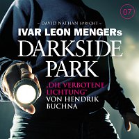 Darkside Park – 07: Die verbotene Lichtung