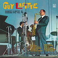 Guy Lafitte – Guy Lafitte. Quartet & Sextet Sessions 1956-1962