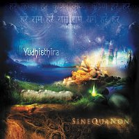 Yudhisthira – Sine Qua Non