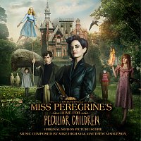 Přední strana obalu CD Miss Peregrine's Home for Peculiar Children [Original Motion Picture Score]