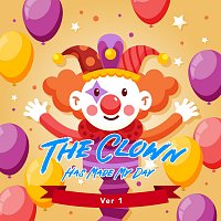 The Clown Has Made My Day [Ver 1]