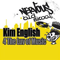 Kim English – 4 The Luv Of Music