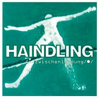 Haindling – Zwischenlandung