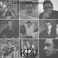 KRV – I Still Miss Someone