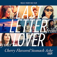 Cherry Flavored Stomach Ache [From “The Last Letter From Your Lover”]