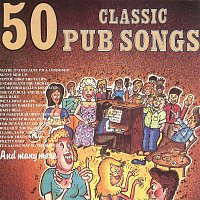 The Pub Crawlers – 50 Classic Pub Songs