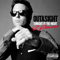 Outasight – Tonight Is The Night + 2 Remixes