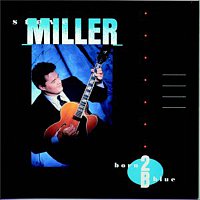 Steve Miller – Born 2B Blue