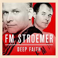 FM STROEMER – Deep Faith