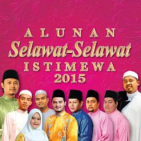 Různí interpreti – Alunan Selawat-Selawat Istimewa 2015