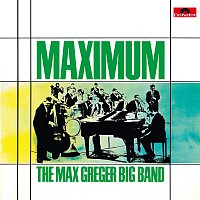 Max Greger – Maximum