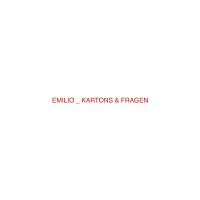 Emilio – Kartons & Fragen