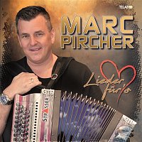 Marc Pircher – Lieder fur's Herz