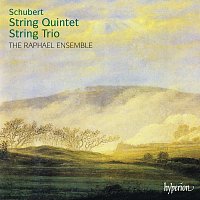 Raphael Ensemble – Schubert: String Quintet & String Trio