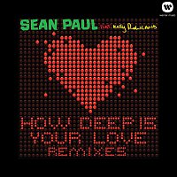 Sean Paul – How Deep Is Your Love (feat. Kelly Rowland) [Remixes]