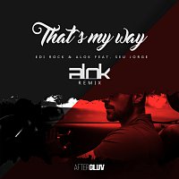 Edi Rock, Alok, Seu Jorge – That's My Way [Alok Remix]