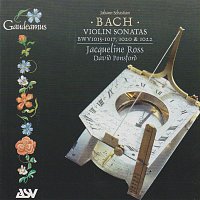 Jacqueline Ross & David Ponsford – J.S. Bach: Violin Sonatas BWV 1015-1017, 1020 & 1022