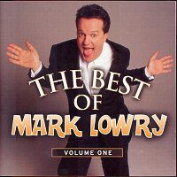 The Best Of Mark Lowry - Volume 1