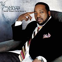 Marvin Sapp – Never Would Have Made It (Performance Track)