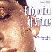 Wiener Kammerorchester, Philippe Entremont – Emigration of Strings  Das Wiener Kammerorchester spielt Paul Hertel