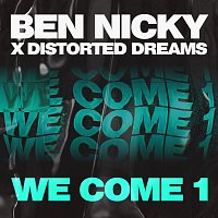 Ben Nicky, Distorted Dreams – We Come 1