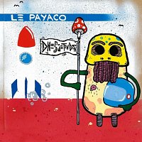 Le Payaco – Dnes je ten deň CD