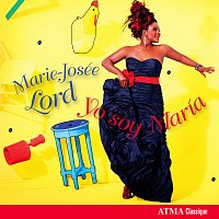 Marie-Josée Lord – Yo soy Maria