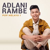 Adlani Rambe – Pop Melayu 1