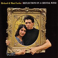 Mimi And Richard Farina – Reflections In A Crystal Wind