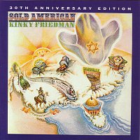 Kinky Friedman – Sold American-30th Anniversary