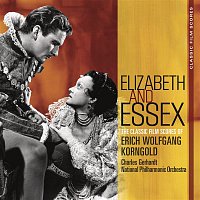 Charles Gerhardt – Classic Film Scores: Elizabeth and Essex