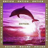 Entics – Il finale